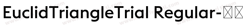 EuclidTriangleTrial Regular字体转换
